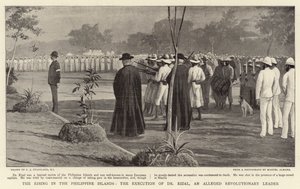 The Rising in the Philippine Islands, the Execution of Dr. Rizal, an Alleged Revolutionary Leader