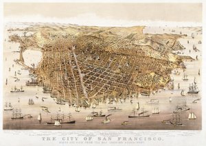 The City of San Francisco, birds-eye view from the Bay looking south-west, published by Currier & Ives by Charles Richard Parsons