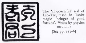 The All-Powerful Seal of Lao-Tze, used in Taoist Magic by Chinese School