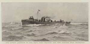 The Latest Addition to Our Navy, HMS Havock, the New Torpedo Boat Destroyer