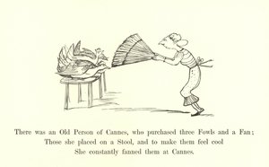 There was an Old Person of Cannes, who purchased three Fowls and a Fan by Edward Lear