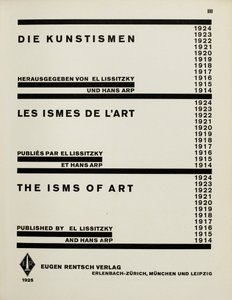 Title Page: The Isms of Art by El Lissitzky and Hans Arp by Eliezer Markowich Lissitzky