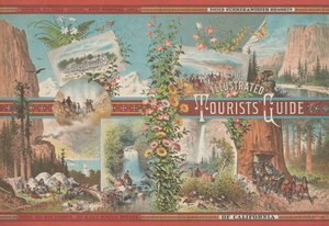 Book cover to an Illustrated Tourist Guide of Noted Summer & Winter Resorts of California