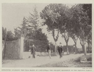 Detectives guarding the Villa Marie at Carpentras, the Present Residence of the Dreyfus Family by English Photographer