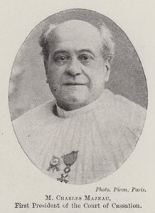 M Charles Mazeau, First President of the Court of Cassation