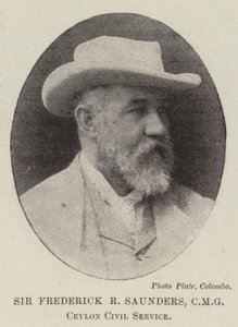 Sir Frederick R Saunders, CMG, Ceylon Civil Service by English Photographer