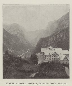 Stalheim Hotel, Norway, burned down 20 February by English Photographer