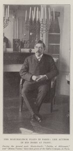 The Maeterlinck Plays in Paris, the Author in His Home at Passy