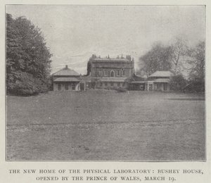 The New Home of the Physical Laboratory, Bushey House, opened by the Prince of Wales, 19 March