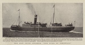 The New Irish Steamer The Duke of Cornwall