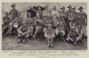 The War, Colonel R S Baden-Powell and some of the Officers who are defending Mafeking
