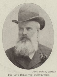 The late Baron von Ernsthausen