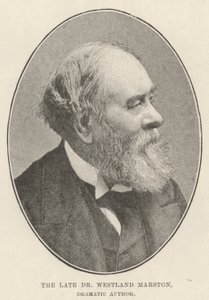 The late Dr Westland Marston, Dramatic Author by English Photographer