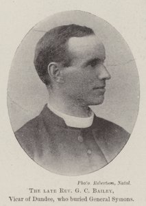 The late Reverend G C Bailey, Vicar of Dundee, who buried General Symons