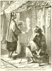 A Chinaman Burning Prayers Instead of Saving Them