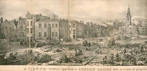 A View of the Northern Approach to London Bridge While in a State of Progress by English School