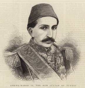 Abd-ul-Hamid II, the New Sultan of Turkey