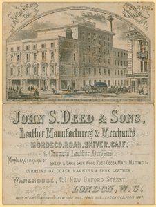 Advert for John S Deed & Sons, leather manufacturers and merchants, 451 New Oxford Street, London by English School