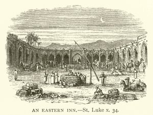An Eastern Inn, St Luke, x, 34 by English School