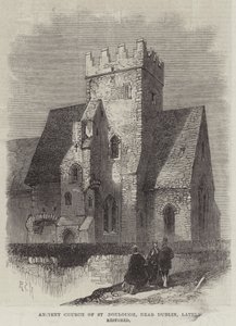 Ancient Church of St Doulough, near Dublin, lately restored by English School