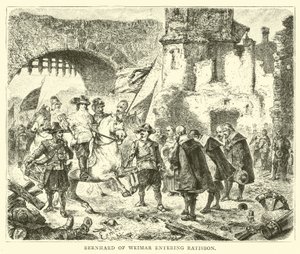 Bernhard of Weimar Entering Ratisbon