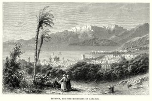 Beyrout and the Mountains of Lebanon
