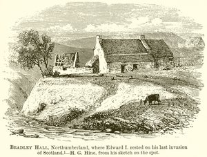 Bradley Hall, Northumberland, Where Edward I Rested on His Last Invasion of Scotland by English School