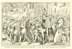 Burning of an English Merchant in Seville