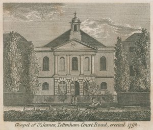 Chapel of St James, Tottenham Court Road, London, erected 1792 by English School