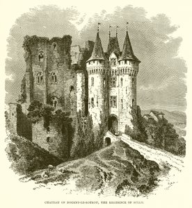 Chateau of Nogent-le-Rotrou, the Residence of Sully by English School