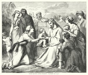 Christ blessing Little Children, Matthew XIX