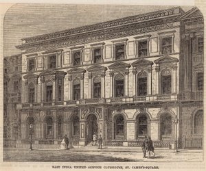 East India United Service Clubhouse, St Jamess Square by English School