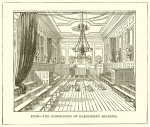 Eton--The Schoolroom of Gladstone