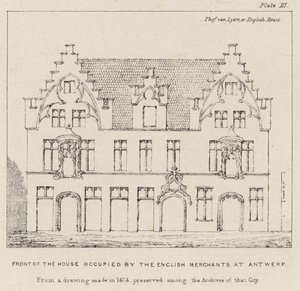 Front of the House Occupied by the English Merchants at Antwerp by English School