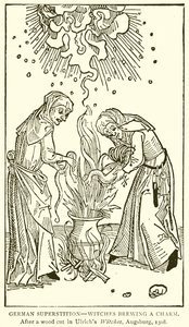 German Superstition: Witches Brewing a Charm. After a Woodcut in Ulrich