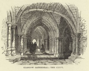 Glasgow Cathedral, the Crypt
