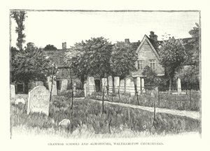 Grammar Schools and Almshouses, Walthamstow Churchyard