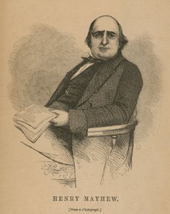 Henry Mayhew, Author of London Labour and the London Poor