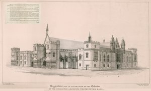 Houses of Parliament: Suggestions for the Alteration of the Exterior of the Buildings Adjoining Westminster Hall