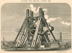 Raising the Obelisk, August 1878