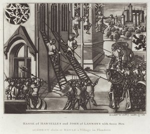 Rasse of Harselles and John of Lannoys with 6000 Men of Ghent slain at Meule a Village in Flanders by English School