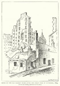 Ruins in the Old Market Close after the Great Fire of November