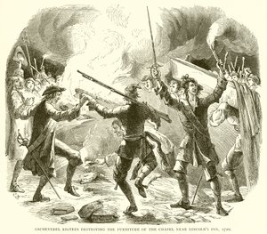 Sacheverel Rioters destroying the Furniture of the Chapel near Lincoln