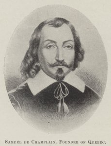 Samuel de Champlain, Founder of Quebec by English School