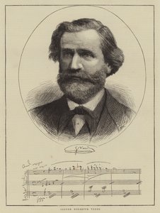 Signor Giuseppe Verdi