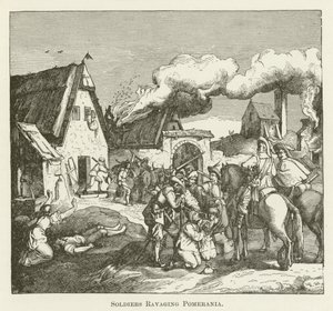 Soldiers Ravaging Pomerania by English School