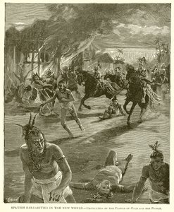 Spanish Barbarities in the New World--Destruction of the Flower of Gold and Her People by English School