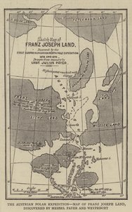 The Austrian Polar Expedition, Map of Franz Joseph Land, discovered by Messers Payer and Weyprecht (engraving) by English School