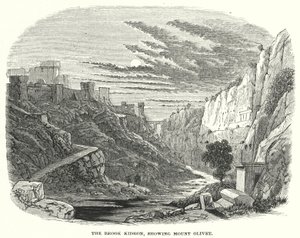The Brook Kidron, Showing Mount Olivet