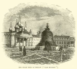 The Great Bell of Moscow, Czar Kolokol